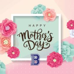 HAPPY MOTHERS DAY FROM BPA!!!!